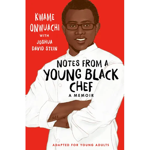 Notes from a Young Black Chef: Adapted for Young Adults - Paperback
