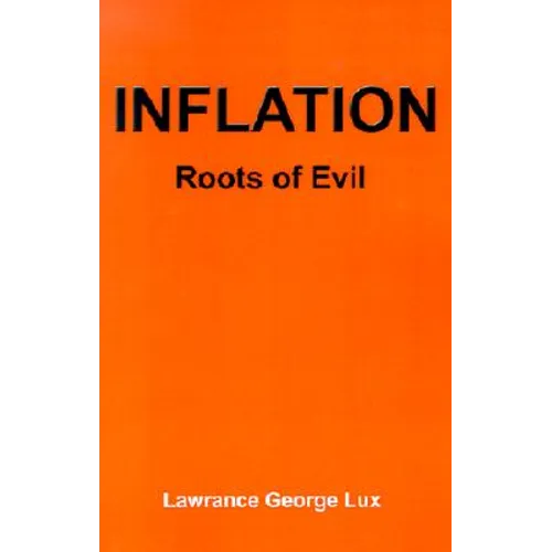 Inflation: Roots of Evil - Paperback