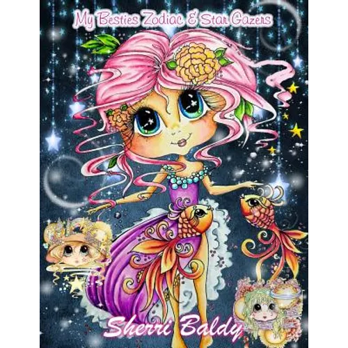 Sherri Baldy My-Besties Zodiac and Star Gazers Coloring Book - Paperback