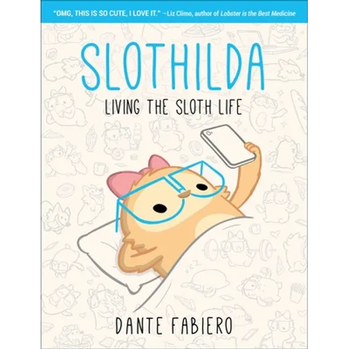 Slothilda: Living the Sloth Life - Paperback