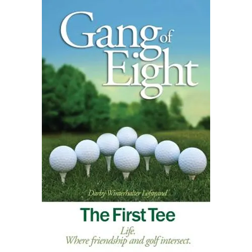 Gang of Eight: The First Tee - Paperback