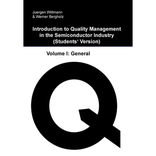 Introduction to Quality Management in the Semiconductor Industry: Students' Version - Paperback