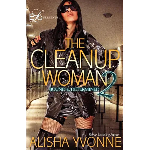 The CleanUp Woman 2: Bound and Determined - Paperback
