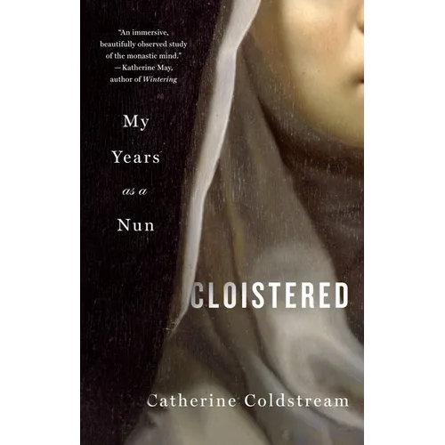 Cloistered: My Years as a Nun - Paperback