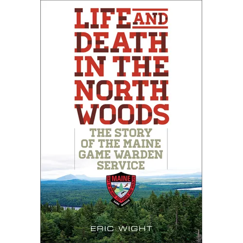 Life and Death in the North Woods