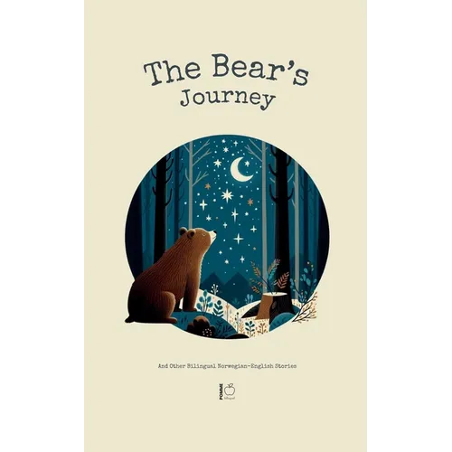 The Bear's Journey And Other Bilingual Norwegian-English Stories - Paperback