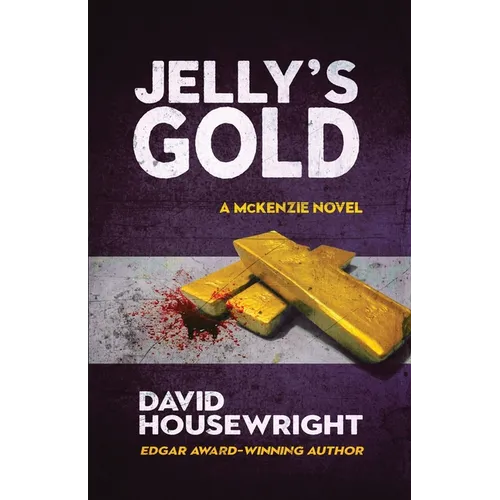 Jelly's Gold: A McKenzie Novel - Paperback
