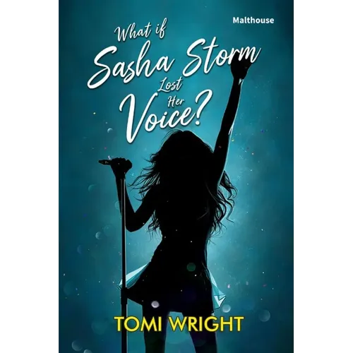 What if Sasha Storm lost her voice? - Paperback