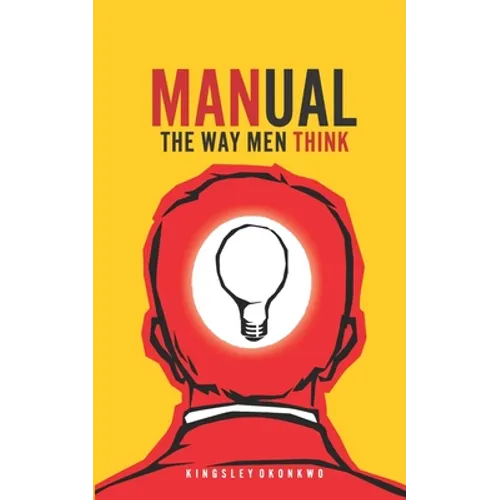 Manual: The Way Men Think - Paperback