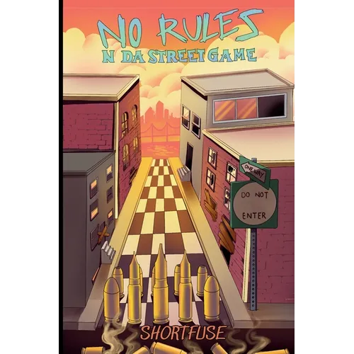 No Rules N Da Street Game - Paperback