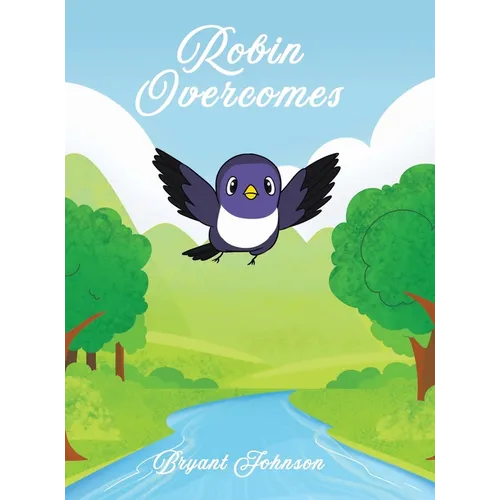 Robin Overcomes - Hardcover