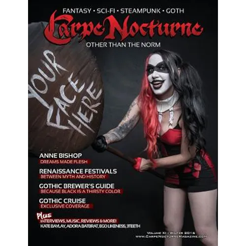Carpe Nocturne Magazine Winter 2016: Volume XI Winter 2016