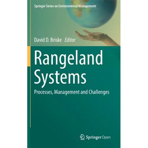 Rangeland Systems: Processes, Management and Challenges