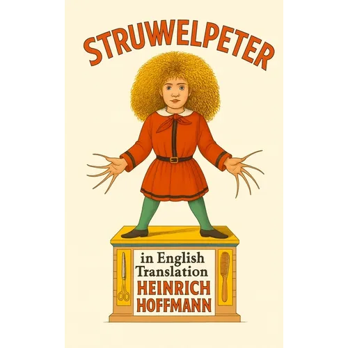 Struwwelpeter in English Translation - Hardcover