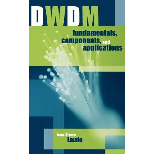 DWDM Fundamentals, Components and Applications - Hardcover