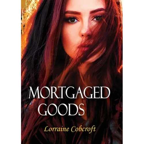 Mortgaged Goods - Paperback