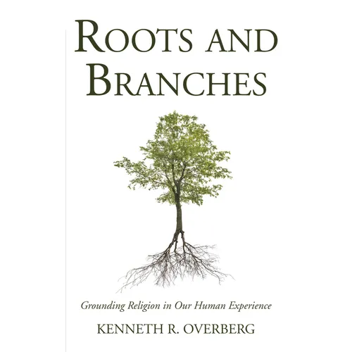 Roots & Branches - Paperback