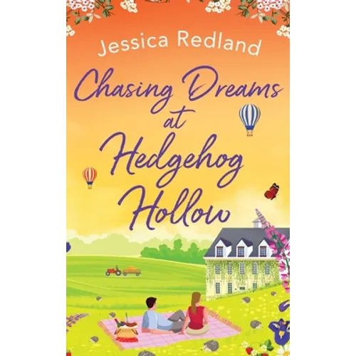 Chasing Dreams at Hedgehog Hollow - Hardcover