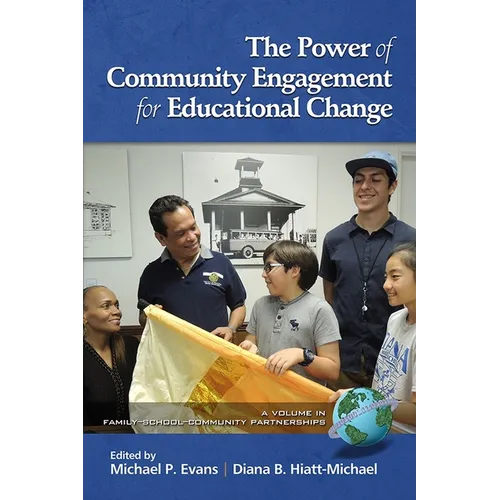 The Power of Community Engagement for Educational Change - Paperback
