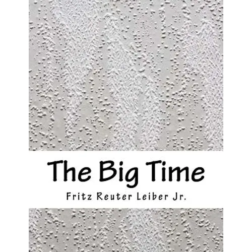 The Big Time - Paperback