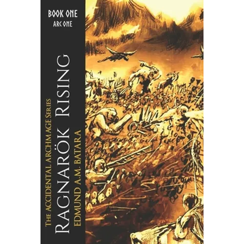 The Accidental Archmage: Book One - Ragnarok Rising - Paperback