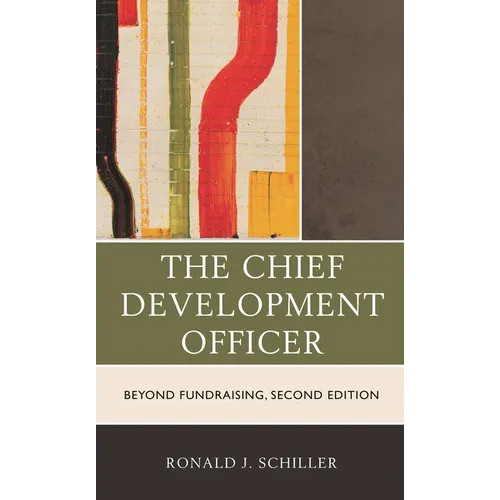 The Chief Development Officer: Beyond Fundraising - Paperback
