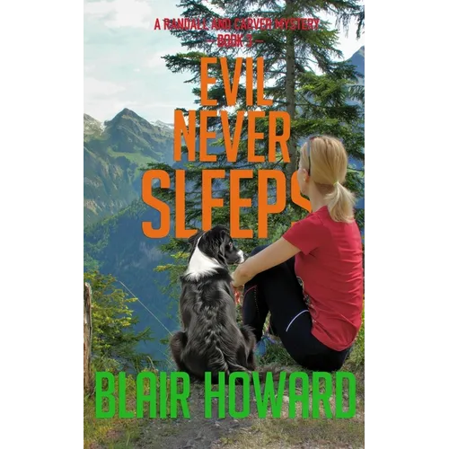Evil Never Sleeps: A Randall & Carver Mystery - Paperback