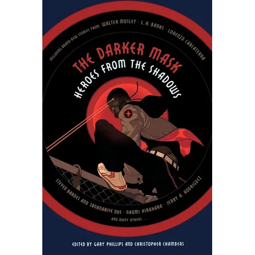 The Darker Mask: Heroes from the Shadows - Paperback