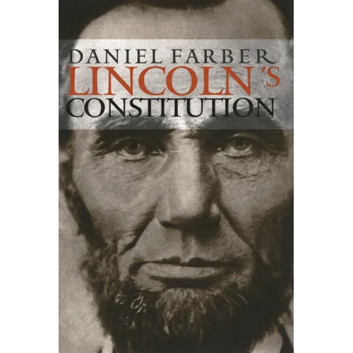 Lincoln's Constitution - Paperback