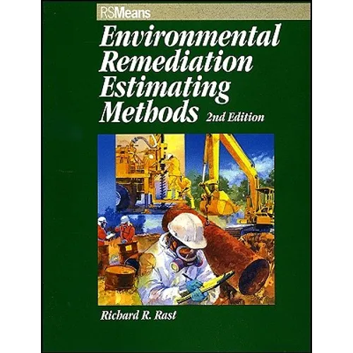 Environmental Remediation Estimating Methods - Hardcover