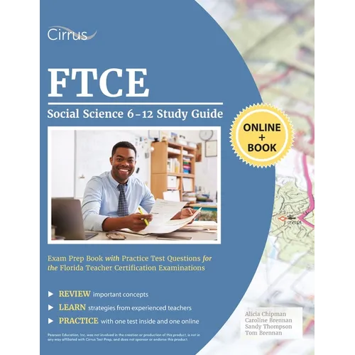 FTCE Social Science 6-12 Study Guide: Exam Prep Book with Practice Test Questions for the Florida Teacher Certification Examinations