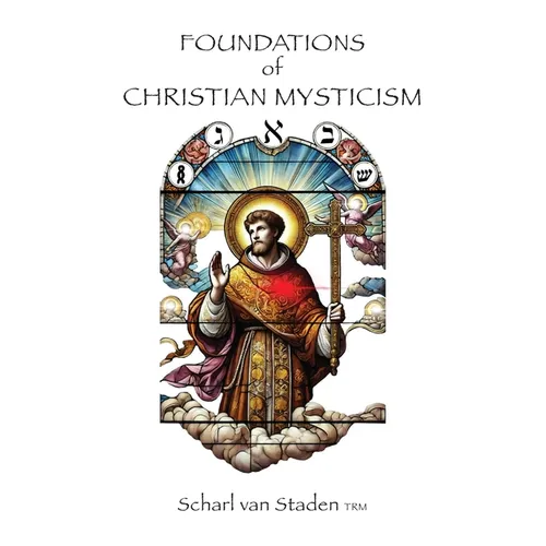 Foundations of Christian Mysticism - Paperback