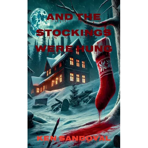 And The Stockings Were Hung - Paperback