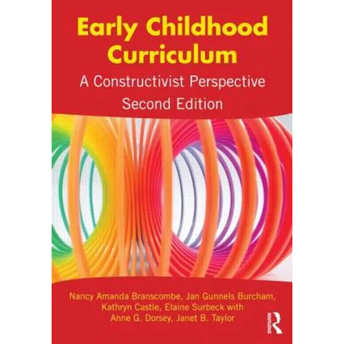 Early Childhood Curriculum: A Constructivist Perspective - Paperback