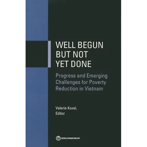 Well Begun but Not Yet Done - Paperback