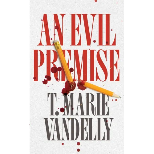 An Evil Premise - Hardcover