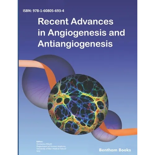 Recent Advances in Angiogenesis and Antiangiogenesis - Paperback