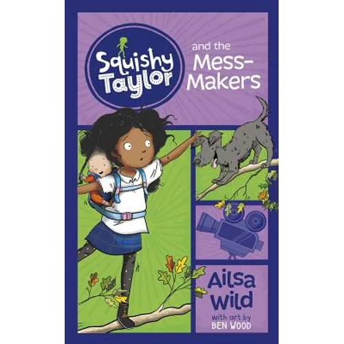 Squishy Taylor and the Mess Makers - Paperback