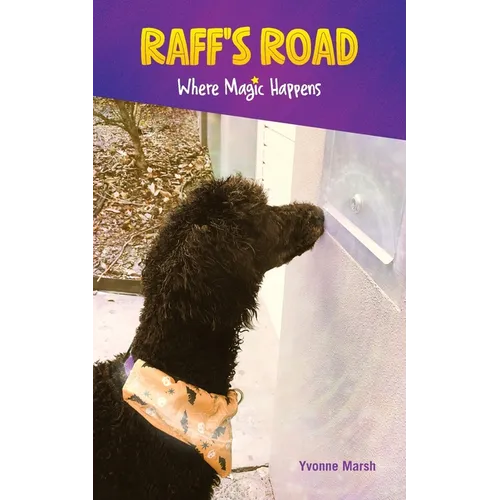 Raff's Road Where Magic Happens - Paperback