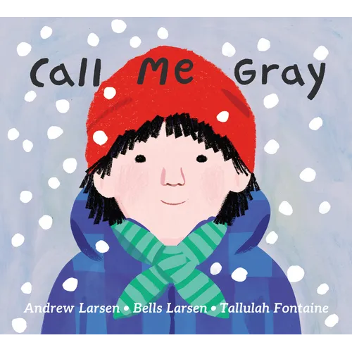 Call Me Gray - Hardcover