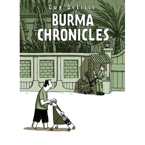 Burma Chronicles - Paperback