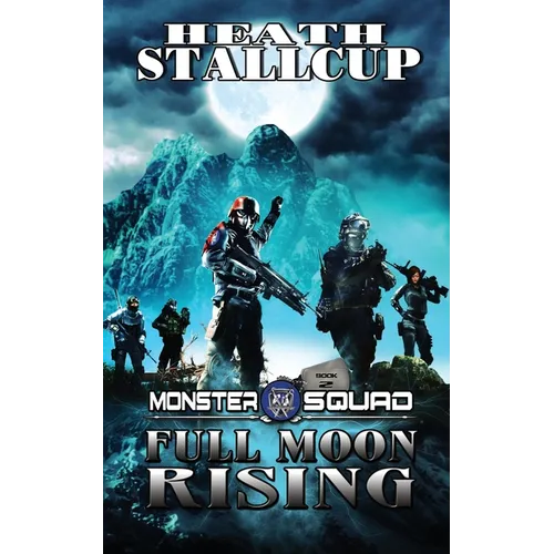 Monster Squad 2: Full Moon Rising - Paperback