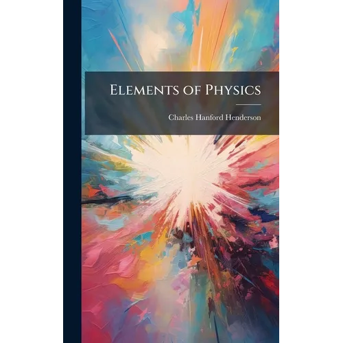 Elements of Physics - Hardcover
