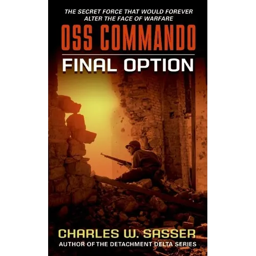 OSS Commando: Final Option - Paperback