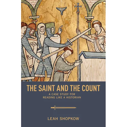 The Saint and the Count: A Case Study for Reading like a Historian - Hardcover
