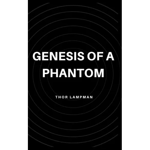 Genesis of a Phantom - Paperback