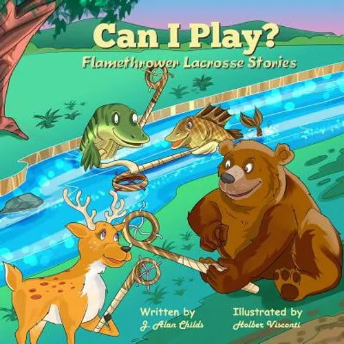 Can I Play?: Flamethrower Lacrosse Stories - Paperback
