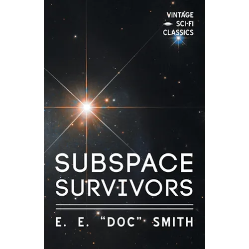 Subspace Survivors - Paperback