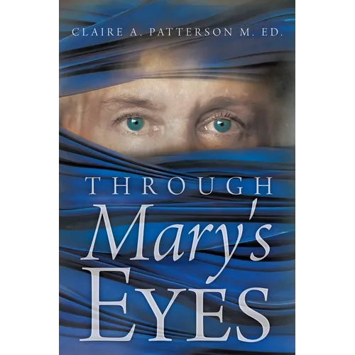 Through Mary's Eyes - Paperback