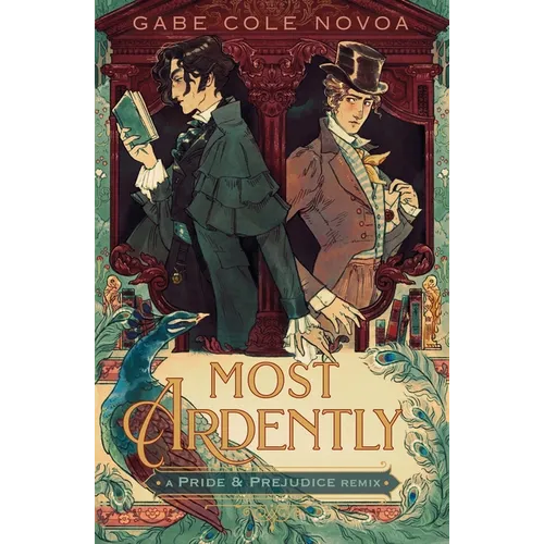 Most Ardently: A Pride & Prejudice Remix - Paperback